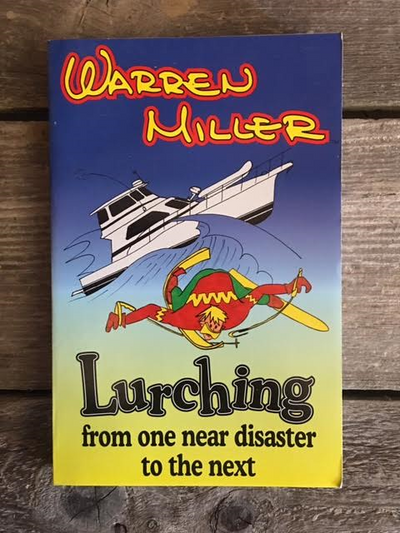 Signed Copy of Warren Miller "Lurching from one near disaster to the next"