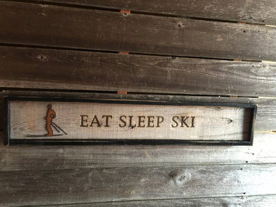 Sign - Eat Sleep Ski
