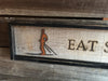 Sign - Eat Sleep Ski